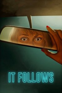 It Follows (2014) อย่าให้มันตามมา