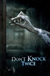Dont Knock Twice (2017) เคาะสองทีอย่าให้ผีเข้าบ้าน