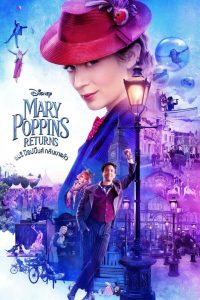 Mary Poppins Returns (2018) แมรี่ ป๊อบปิ้นส์ กลับมาแล้ว