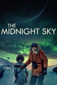 [NETFLIX] The Midnight Sky (2020) สัญญาณสงัด