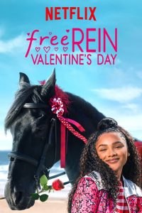 [NETFLIX] Free Rein: Valentine’s Day (2019) สุขสันต์วันวาเลนไทน์