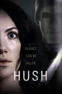Hush (2016) ฆ่าเธอให้เงียบสนิท
