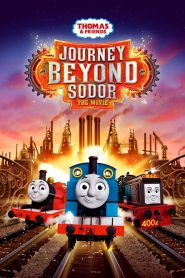 Thomas and Friends Journey Beyond Sodor (2017)
