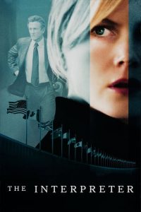 [NETFLIX] The Interpreter (2005) พลิกแผนสังหาร