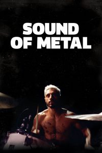 Sound of Metal (2020) เสียงที่หายไป