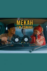 [NETFLIX] Mekah Im Coming (2019) พิสูจน์รัก ณ เมกกะ