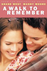A Walk To Remember (2002) ก้าวสู่ฝันวันหัวใจพบรัก