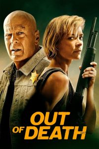 Out of Death (2021) เอาท์ ออฟ เดธ