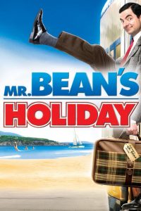 Mr. Bean s Holiday (2007) มิสเตอร์บีน พักร้อนนี้มีฮา