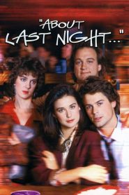 About Last Night (1986) รักนี้…ยากจะบอกเธอ