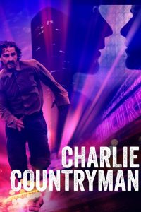 Charlie Countryman (2013) ชาร์ลี คันทรีแมน รักนี้อย่าได้ขวาง
