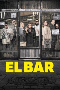The Bar (El bar) (2017) เดอะบาร์