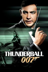 James Bond 007 Thunderball (1965) เจมส์ บอนด์ 007 ภาค 4: ธันเดอร์บอลล์ 007