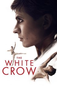 The White Crow (2018) เดอะ ไวท์​ โครว