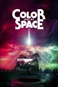 Color Out of Space (2019) ดาวตกเปลี่ยนมนุษย์!!