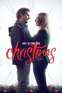 Just In Time For Christmas (2015) คริสต์มาสมหัศจรรย์ ย้อนวันข้ามเวลา