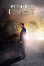 Let There Be Light (2017) เลท แดร์ บี ไลท์