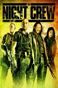 THE NIGHT CREW (2015) พวกลูกเรือกลางคืน