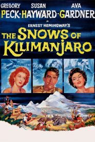 The Snows of Kilimanjaro (1952) แดนอาถรรพ์คิลิมานจาโร