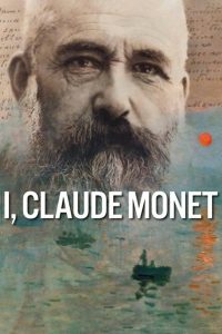 Exhibition on Screen I Claude Monet (2017)