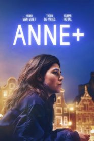 [NETFLIX] Anne+ The Film (2021) แอนน์+