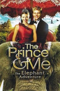 The Prince and Me 4 The Elephant Adventure (2010) รักนาย เจ้าชายของฉัน