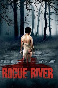 Rogue River (2012) ลวงเธอมาเชือด