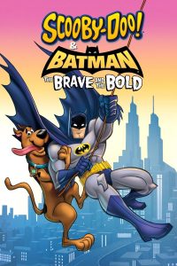 Scooby-Doo & Batman The Brave and the Bold (2018) สคูบี้ดู และ แบทแมนผู้กล้าหาญ
