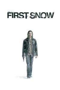 First Snow (2006) หิมะแรก