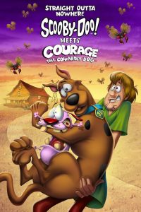 Straight Outta Nowhere Scooby-Doo! Meets Courage the Cowardly Dog (2021)