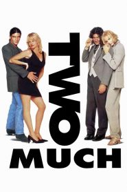Two Much (1995) ทู มัช