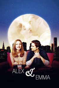 Alex & Emma (2003) 30 วัน รักซิ่ง…ชิ่งไม่ได้