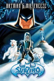 Batman & Mr. Freeze SubZero (1998) แบทแมน & มิสเตอร์ เฟรส ซับซีโร่