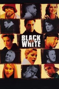 Black and White (1999) แบล็ค แอด ไวท์