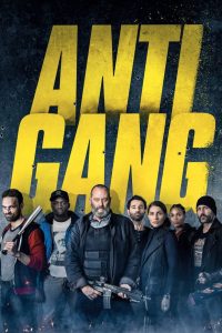 Antigang (2015) หน่วยตำรวจระห่ำ