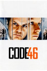 Code 46 (2003) โค๊ด โฟร์ตี้ซิก