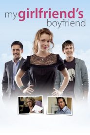 My Girlfriends Boyfriend (2010) มาย เกิร์ลเฟรนดส์ บอยเฟรน