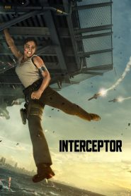 [NETFLIX] Interceptor (2022) สงครามขีปนาวุธ