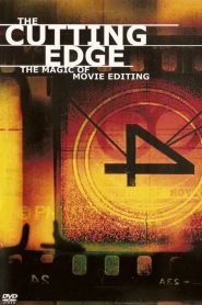The Cutting Edge The Magic Of Movie Editing (2004)