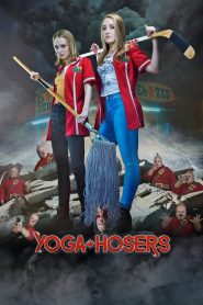 Yoga Hosers (2016) โยคะสาวจอมป่วน