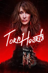 Torn Hearts (2022) ทอร์น เฮิร์ต รักสุดท้ายยัยจอมเหวี่ยง