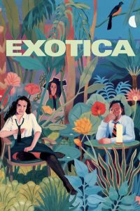 Exotica (1994) ผู้หญิงอยากมีรัก