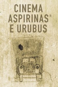 Cinema Aspirins and Vultures (2005)