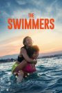The Swimmers (2022) เดอะ สวิมเมอร์