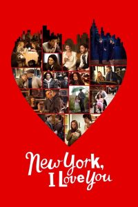 New York I Love You (2008) นิวยอร์ค นครแห่งรัก