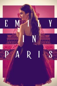 Emily in Paris เอมิลี่ในปารีส Season 1