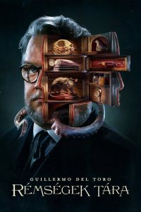 Guillermo del Toro s Cabinet of Curiosities (2022) กีเยร์โม เดล โตโร ตู้ลับสุดหลอน Season 1