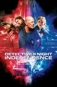 Detective Knight Independence (2023) นักสืบไนท์ วันชาติมหาภัย ภาค 3
