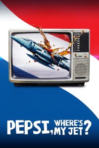 Pepsi Wheres My Jet? (2022) เป๊ปซี่ เครื่องบินเจ็ทกูอยู่ไหน Season 1