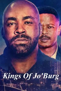 Kings of Jo burg คิงส์ ออฟ โจเบิร์ก Season 1